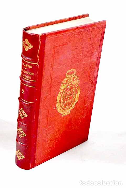 Libros: Histoire de la Revolution Fran&ccedil;aise, tome II.- Martin, Henri