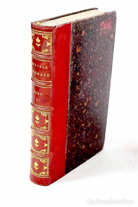 Libros: Oeuvres, tome I: Horace.- Horace