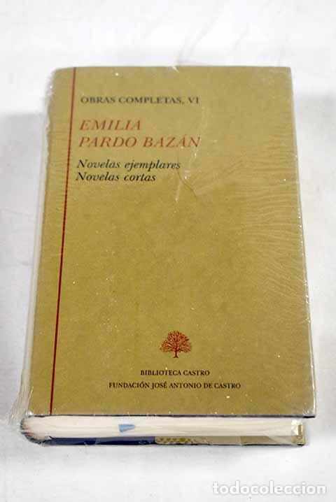 Libros: Obras completas, tomo VI.- Pardo Baz&aacute;n, Emilia