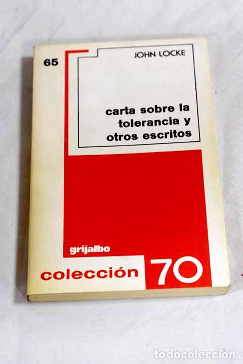 Libri di seconda mano: Carta sobre la tolerancia y otros escritos.- Locke, John