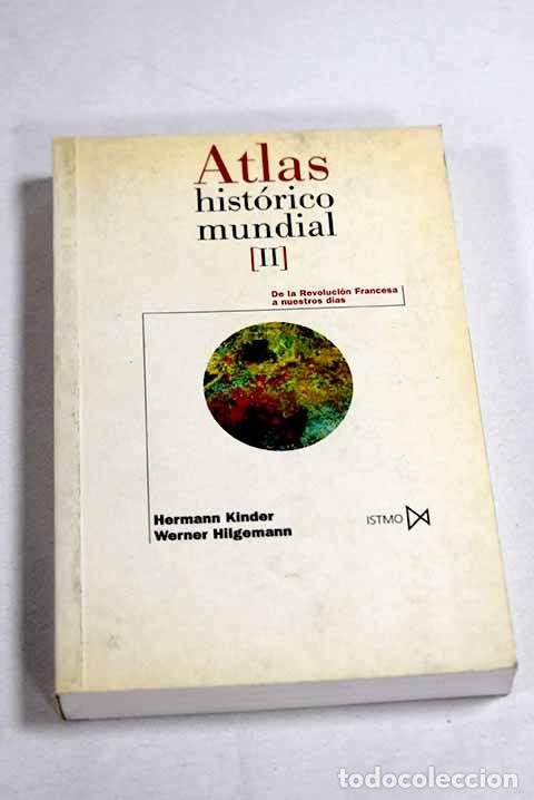Livres: Atlas hist&oacute;rico mundial, tomo II.- Kinder, Hermann
