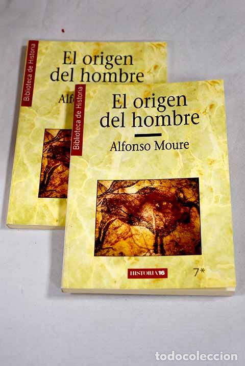 Libros: El origen del hombre.- Moure Romanillo, Alfonso
