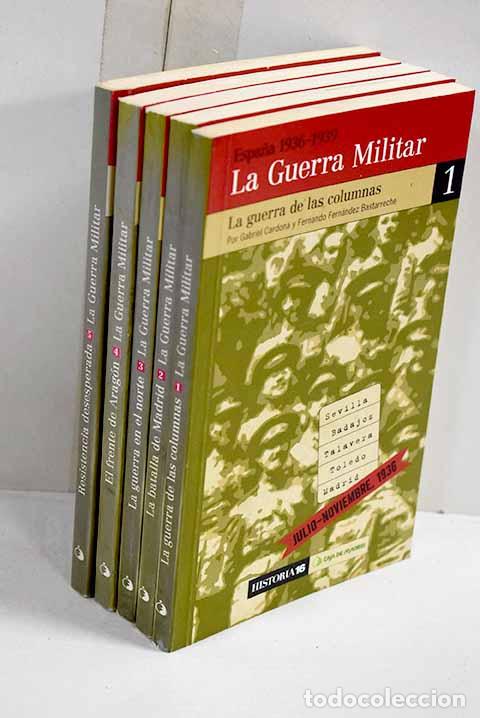 Libros: La guerra militar: Espa&ntilde;a 1936-1939