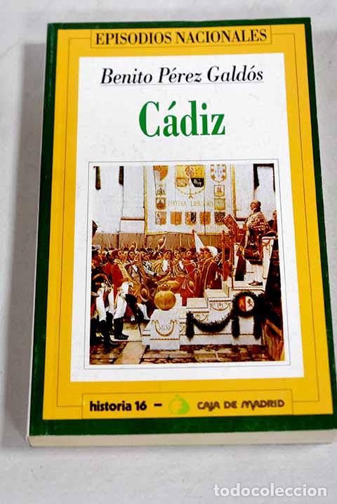 Libros: C&aacute;diz: P&eacute;rez Gald&oacute;s, Benito.- P&eacute;rez Gald&oacute;s, Benito