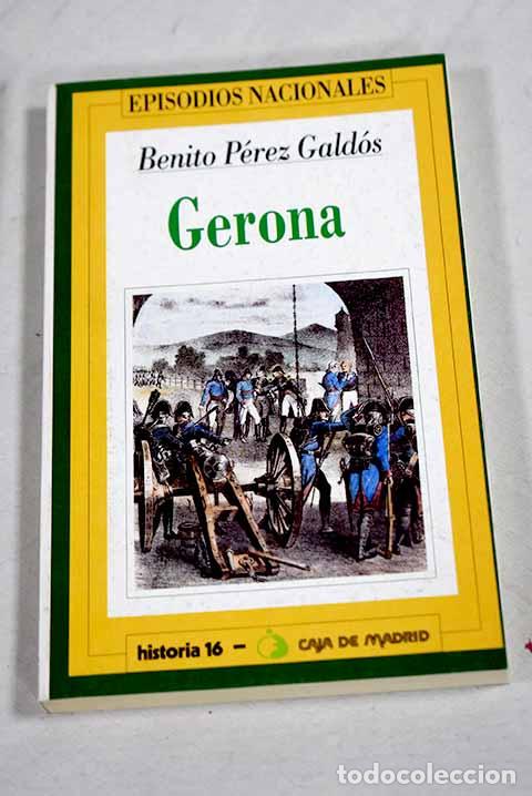 Libros: Gerona: P&eacute;rez Gald&oacute;s, Benito.- P&eacute;rez Gald&oacute;s, Benito