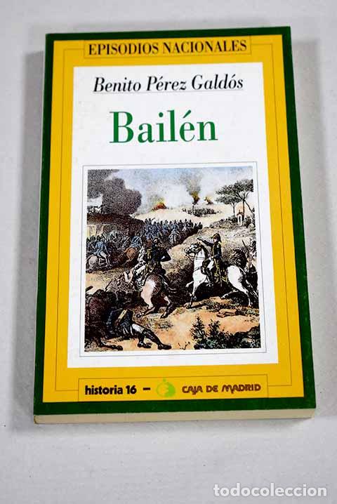 Libros: Bail&eacute;n: P&eacute;rez Gald&oacute;s, Benito.- P&eacute;rez Gald&oacute;s, Benito