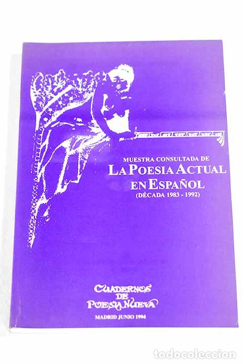 Libros: Muestra consultada de la poesia actual en espa&ntilde;ol (1983-1992)
