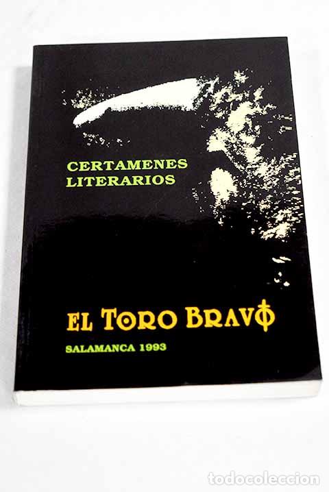 Libros: Premios literarios El toro bravo : [Salamanca, 1993]