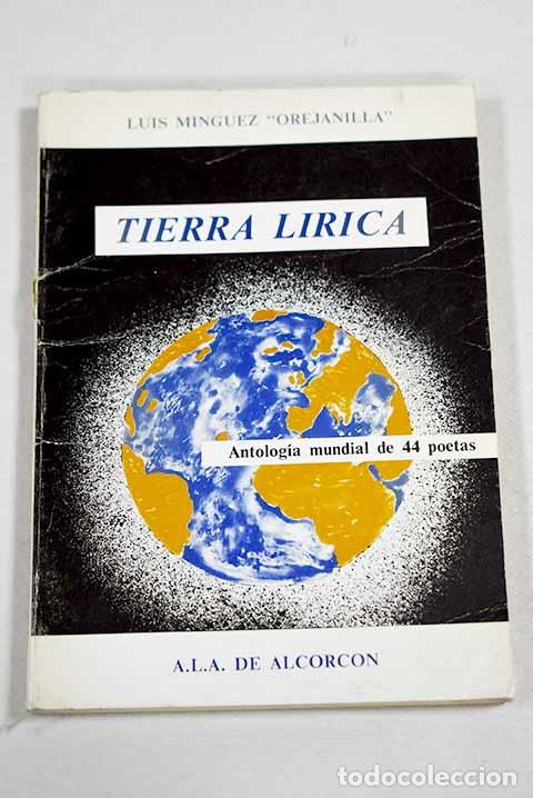 Libri di seconda mano: Tierra l&iacute;rica: antolog&iacute;a mundial de 44 poetas