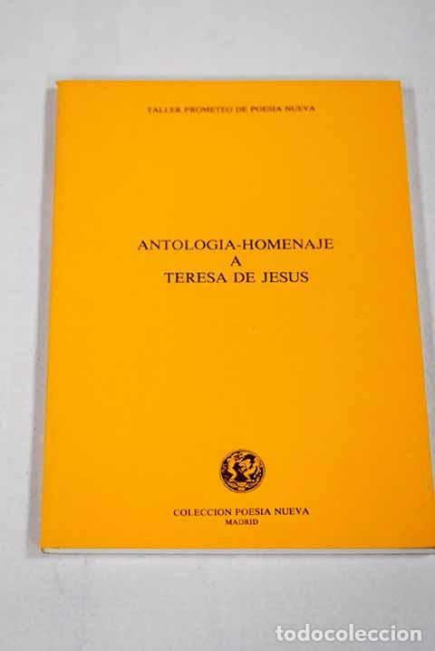 Libri di seconda mano: Antolog&iacute;a-Homenaje a Teresa de Jes&uacute;s