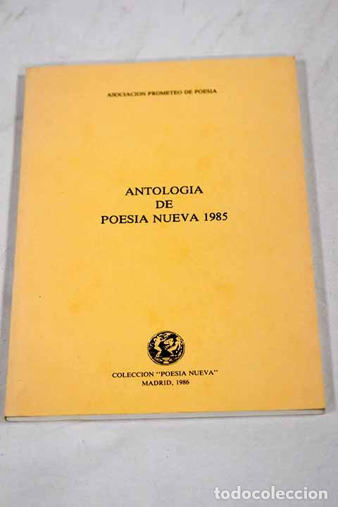 Libri di seconda mano: Antolog&iacute;a de poes&iacute;a nueva 1985
