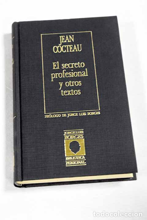 Libros: El Secreto profesional y otros textos.- Cocteau, Jean
