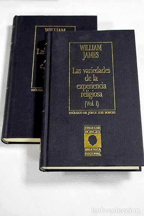 Libros: Las variedades de la experiencia religiosa: estudio sobre la naturaleza humana.- James, William