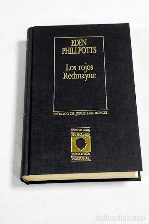 Libros: Los rojos Redmayne: Phillpotts, Eden.- Phillpotts, Eden