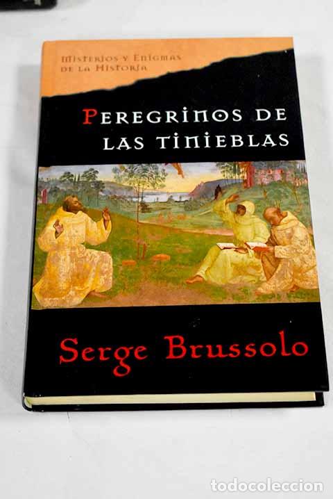 Livres: Peregrinos de las tinieblas.- Brussolo, Serge