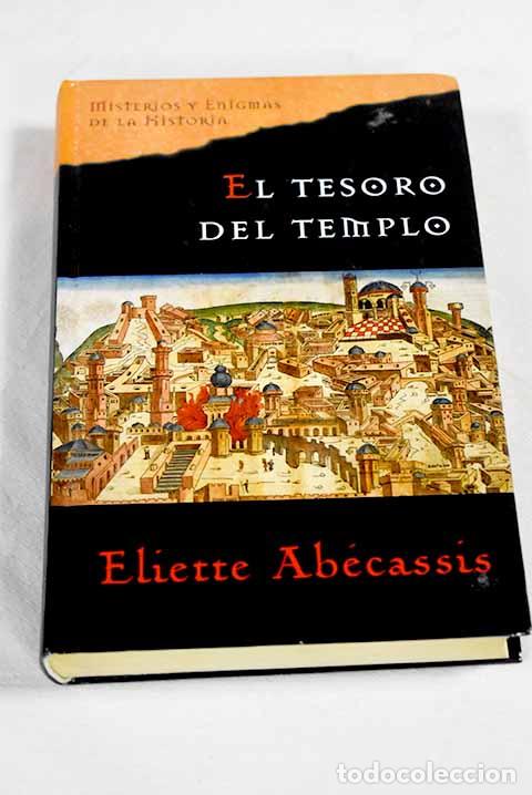 Libros: El tesoro del templo.- Ab&eacute;cassis, &Eacute;liette - Foto 1