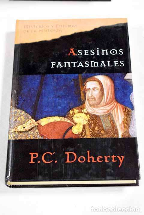 Libros: Asesinos fantasmales.- Doherty, Paul
