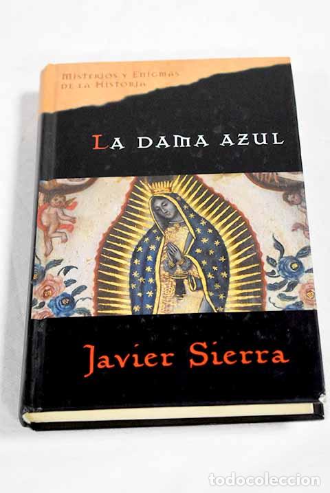 Libros: La dama azul: Sierra, Javier.- Sierra, Javier
