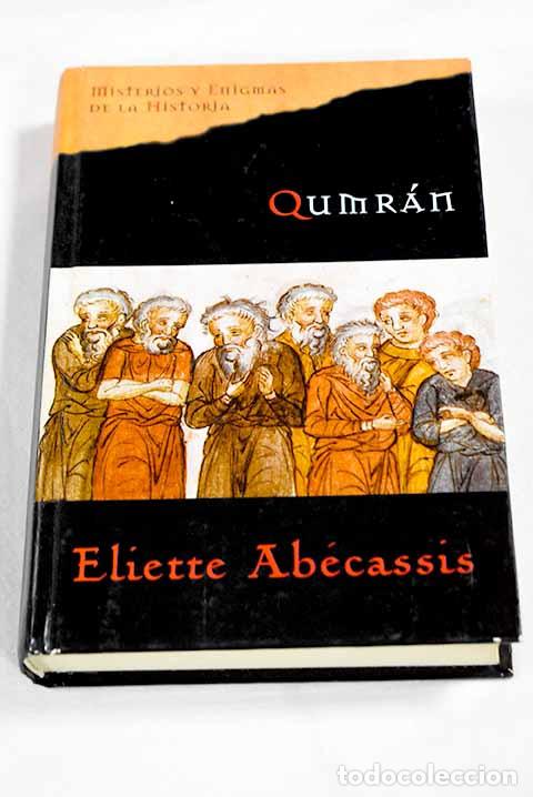 Libros: Qumr&aacute;n: Ab&eacute;cassis, &Eacute;liette.- Ab&eacute;cassis, &Eacute;liette - Foto 1