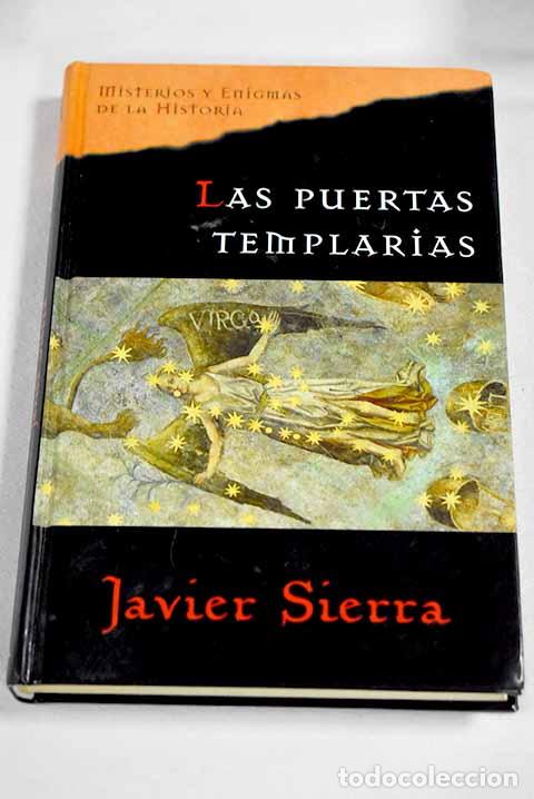 B&uuml;cher: Las puertas templarias.- Sierra, Javier