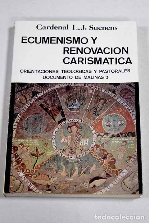 Libros: Ecumenismo y renovaci&oacute;n carism&aacute;tica: orientaciones teol&oacute;gicas y pastorales, documento de Malinas 2