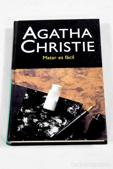 B&uuml;cher: Matar es f&aacute;cil: Christie, Agatha.- Christie, Agatha