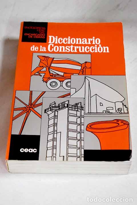 Libri di seconda mano: Diccionario de la construcci&oacute;n