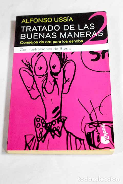 Libros: Tratado de las buenas maneras II.- Uss&iacute;a, Alfonso