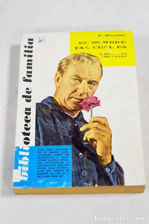 Libros: El hombre tal cual es.- Housse, Rafel