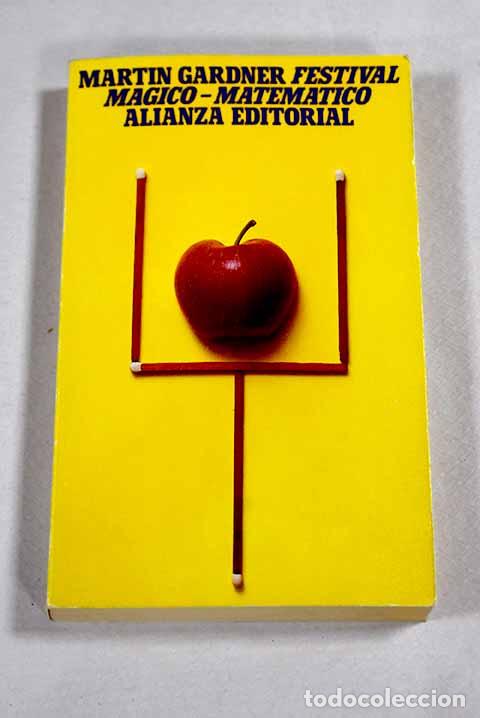 Libros: Festival m&aacute;gico-matem&aacute;tico.- Gardner, Martin - Foto 1
