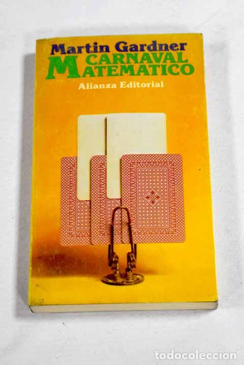 Libros: Carnaval matem&aacute;tico: Gardner, Martin.- Gardner, Martin - Foto 1