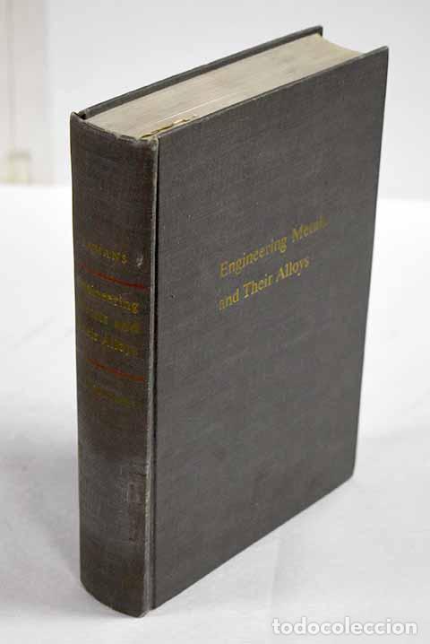 Libros: Engineering metals and their alloys.- Samans, Carl H. - Foto 1
