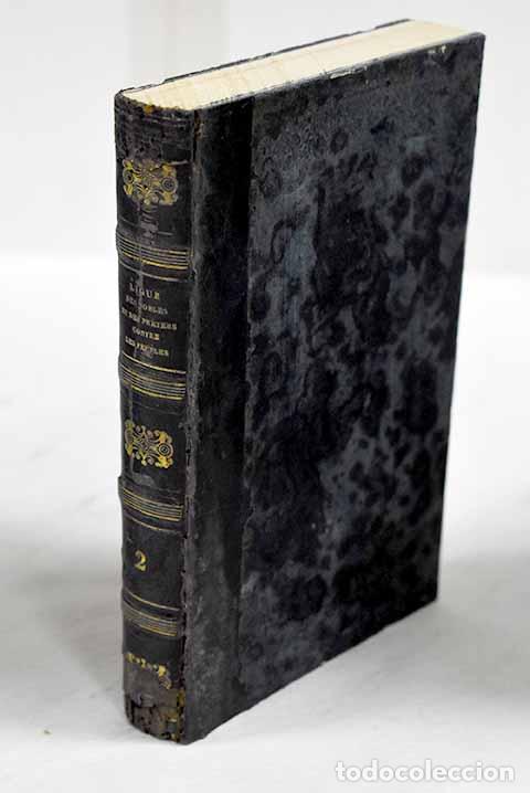 Livres: Ligue des nobles et des pretres contre les peuples et les Rois, tome II.- P, Paul de