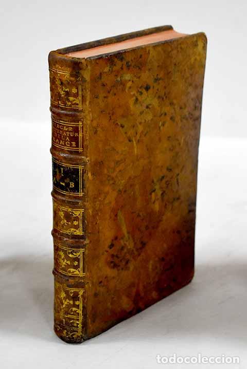 Livres: Les siecles litteraires de la France ou Nouveau Dictionnaire Historique, tome I