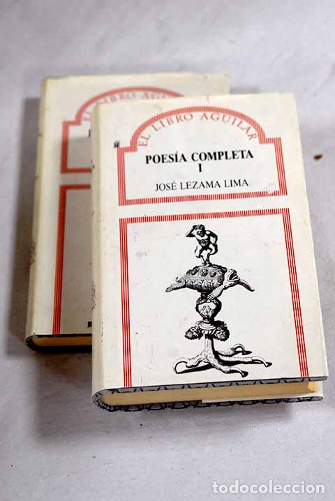 B&uuml;cher: Poes&iacute;a completa: Lezama Lima, Jos&eacute;.- Lezama Lima, Jos&eacute;