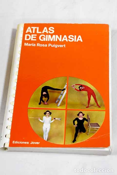 Libros: Atlas de gimnasia: Puigvert, Mar&iacute;a Rosa.- Puigvert, Mar&iacute;a Rosa
