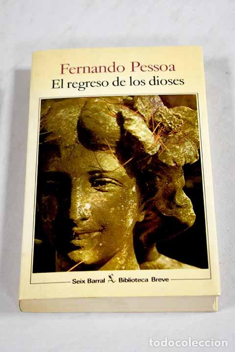 Libros: El regreso de los dioses.- Pessoa, Fernando