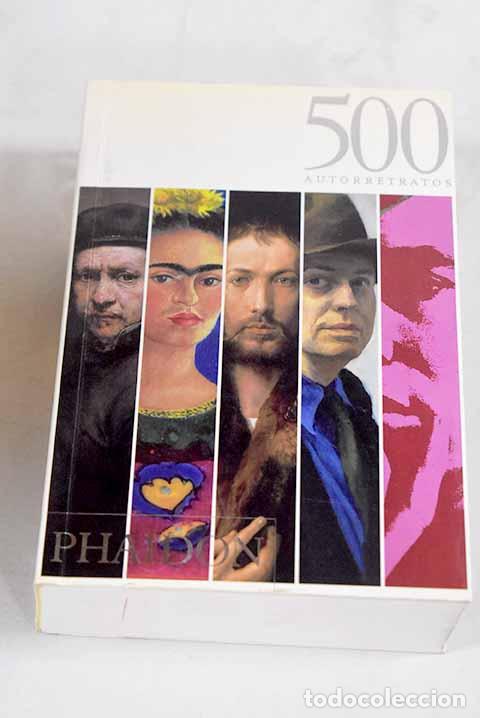 Libros: 500 autorretratos: : Phaidon. - Foto 1