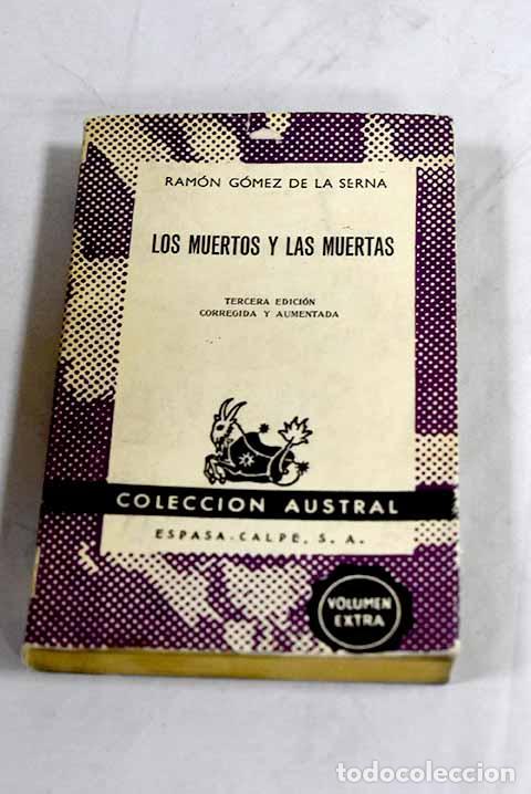 Libros: Los muertos y las muertas.- G&oacute;mez de la Serna, Ram&oacute;n