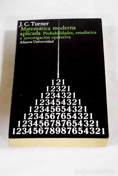 Libros: Matem&aacute;tica moderna aplicada: probabilidades, estad&iacute;stica e investigaci&oacute;n operativa