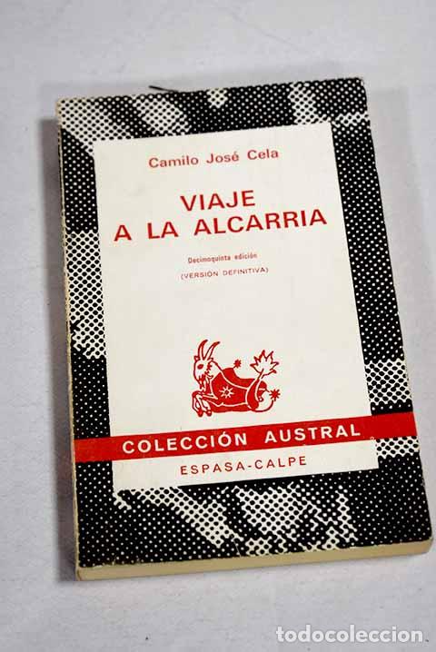 Libri di seconda mano: Viaje a la Alcarria: Cela, Camilo Jos&eacute;.- Cela, Camilo Jos&eacute;