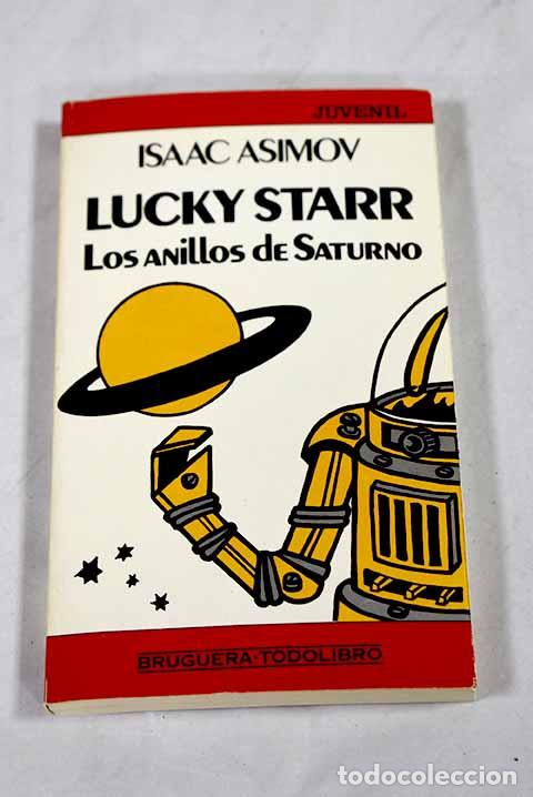 Libri di seconda mano: Lucky Starr : los anillos de Saturno.- Asimov, Isaac