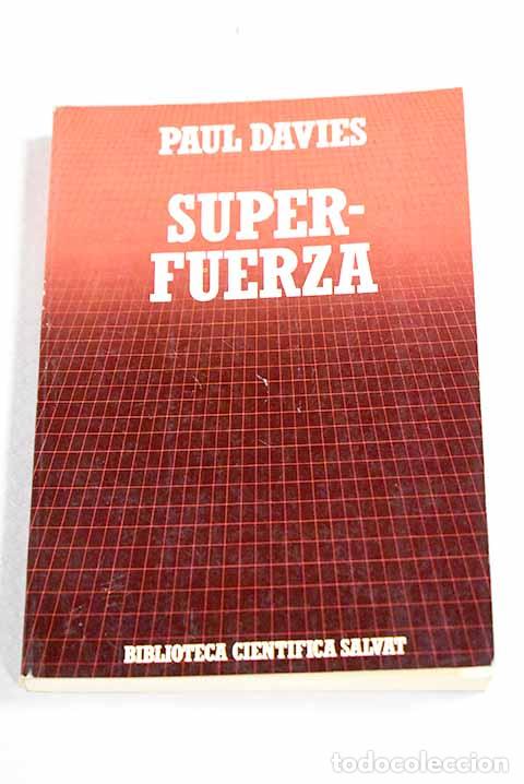 Libri di seconda mano: Super-fuerza: Davies, P. C. W..- Davies, P. C. W.