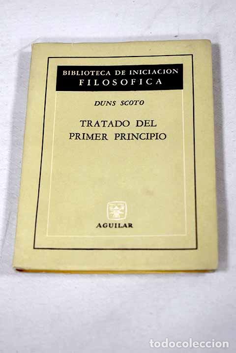 Libri di seconda mano: Tratado del primer principio.- Duns Scotus, John