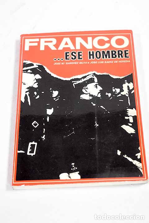 Libros: Franco. ese hombre (1892-1965).- S&aacute;nchez-Silva, Jos&eacute; Mar&iacute;a