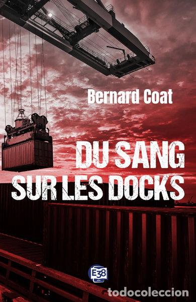 Libros: Du sang sur les docks- 9782384833122 - Foto 1