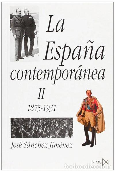books: La Espa&ntilde;a contempor&aacute;nea II- 9788470902420