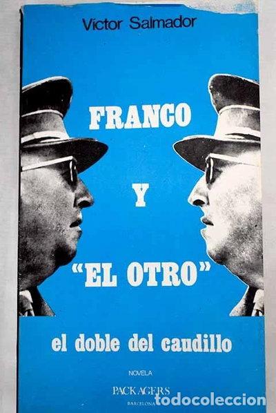 Livres: Franco y &rdquo;el otro&rdquo;- 9788485793020
