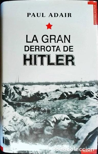 Livres: La gran derrota de Hitler- 9788493618131