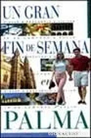 books: Palma, un gran fin de semana- 9788434533851